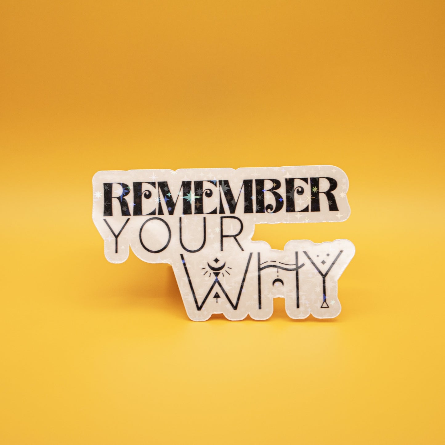 Remember Your Why